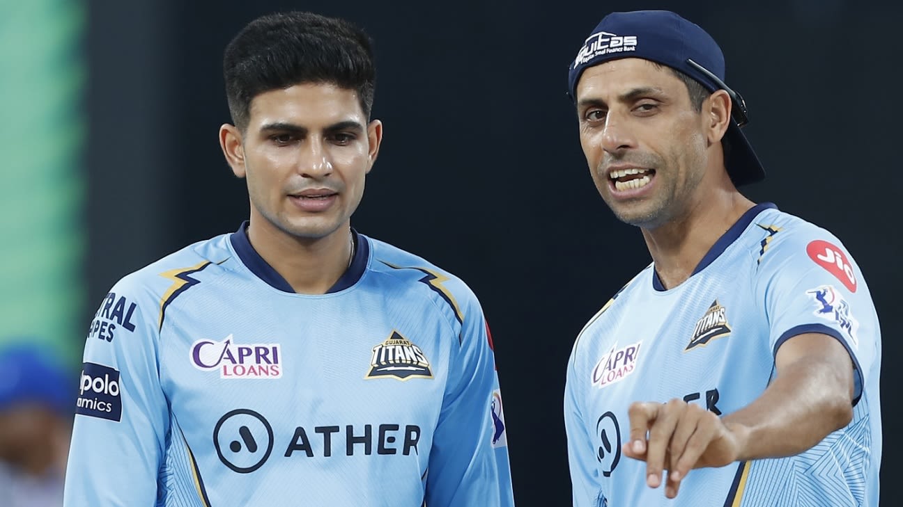 IPL - Ashish Nehra wants to help Shubman Gill grow more as a person than as a captain